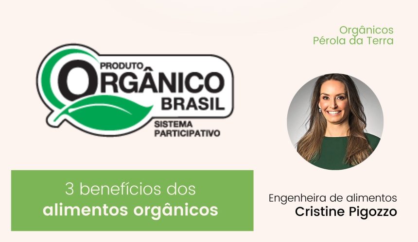 3 benefícios dos alimentos orgânicos